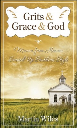 Grits & Grace & God