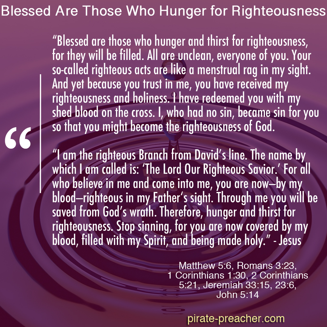 Blessed Are Those Who Hunger for Righteousness